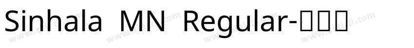 Sinhala MN Regular字体转换 Sinhala MN Regular字体转换